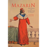 Mazarin: The Crisis of Absolutism in France