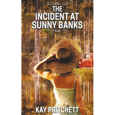 The Incident at Sunny Banks
