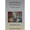 Heartbreak, Mourning, Loss. Volume 2: The Brain in Love