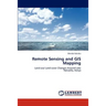 Remote Sensing and GIS Mapping