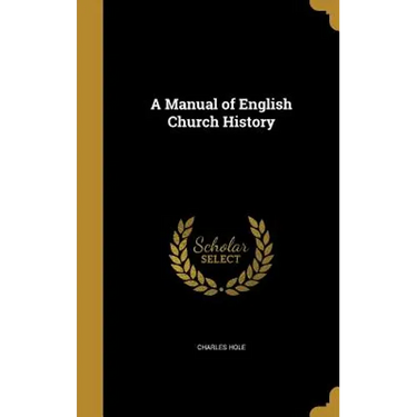 A Manual of English Church History