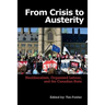 From Crisis to Austerity: Neoliberalism, Organized Labour and the Canadian State