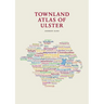 The Townland Atlas of Ulster