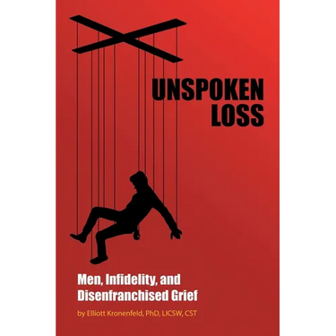 Unspoken Loss: Men, Infidelity, and Disenfranchised Grief