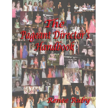 The Pageant Director's Handbook