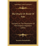 The Oracle Or Book Of Fate: Formerly In The Possession Of The Emperor Napoleon (1835)