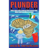 Plunderland: China, Africa and a madcap Irish treasure hunt