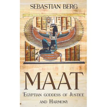 Maat: Egyptian Goddess of Justice and Harmony