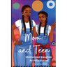 Mom and Teen: An Activity Journal and Diary for Mother and Daughter