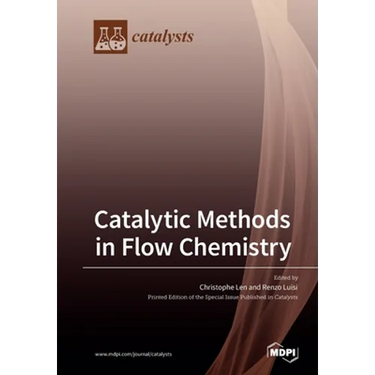 Catalytic Methods in Flow Chemistry