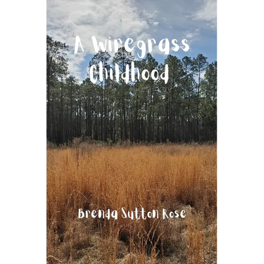 A Wiregrass Childhood