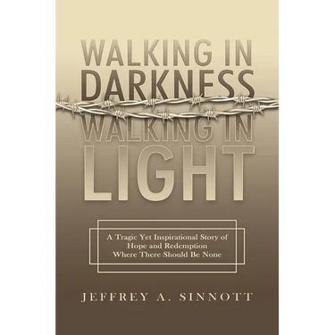 Walking in Darkness, Walking in Light