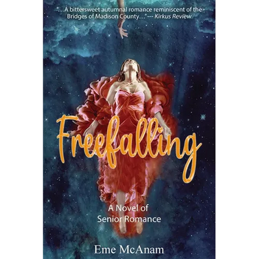 Freefalling: A Novel of Senior Romance