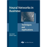 Neural Networks in Business: Techniques and Applications