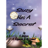 Suzy Has A Secret