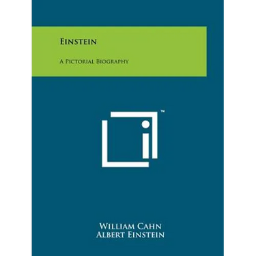 Einstein: A Pictorial Biography