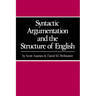 Syntactic Argumentation and the Structure of English