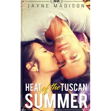 Heat of the Tuscan Summer: (an erotic romance novel)
