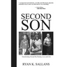 Second Son: Transitioning Toward My Destiny, Love and Life