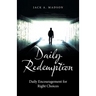 Daily Redemption: Daily Encouragement for Right Choices