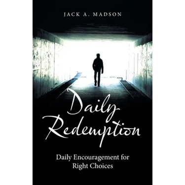 Daily Redemption: Daily Encouragement for Right Choices