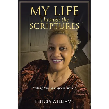 My Life Through the Scriptures: Feeling Free to Express Myself