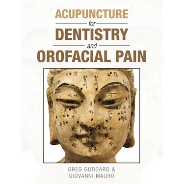 Acupuncture for Dentistry and Orofacial Pain