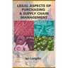 Legal Aspects of Purchasing and Supply Chain Management