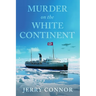 Murder on the White Continent
