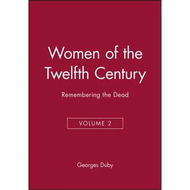 Women of the Twelfth Century, Remembering the Dead