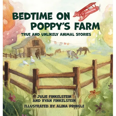 Bedtime on Poppy's Farm: True and Unlikely Animal Stories