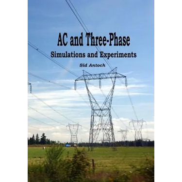 AC and 3-Phase: Simulations and Experiments