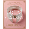The Annotated Great Gatsby: 100th Anniversary Deluxe Edition