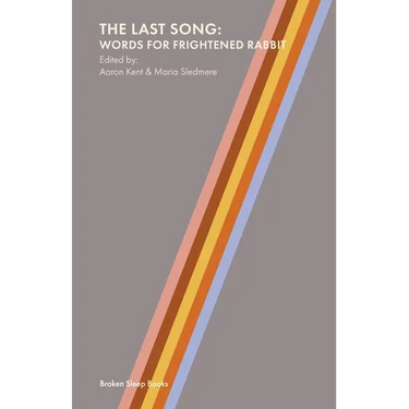 The Last Song: Words for Frightened Rabbit