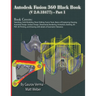 Autodesk Fusion 360 Black Book (V 2.0.18477) Part I
