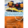 Relational Leadership: A Biblical Model for Influence and Service