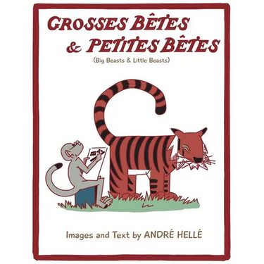 Grosses Betes & Petites Betes (Big Beasts and Little Beasts): Big Beasts and Little Beasts