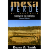 Mesa Verde National Park: Shadows of the Centuries, Revised Edition