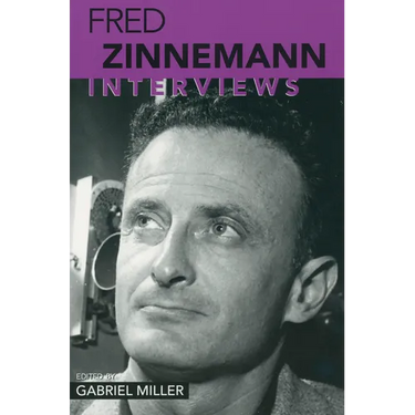 Fred Zinnemann: Interviews