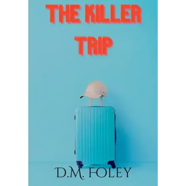 The Killer Trip
