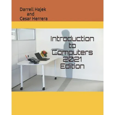Introduction to Computers 2021 Edition