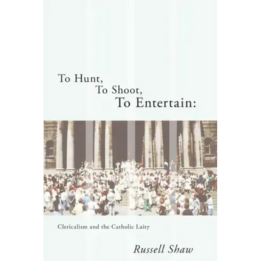 To Hunt, To Shoot, To Entertain