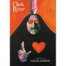 Dark River: A Novel Volume 30