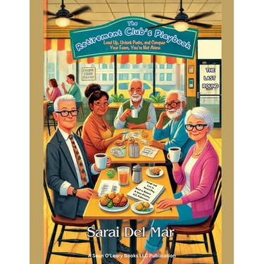 The Retirement Club's Playbook: Level Up, Unlock Perks, and Conquer Your Fears, You're Not Alone