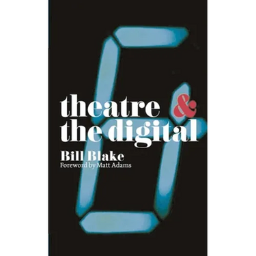 Theatre and the Digital