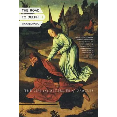 The Road to Delphi: The Life and Afterlife of Oracles