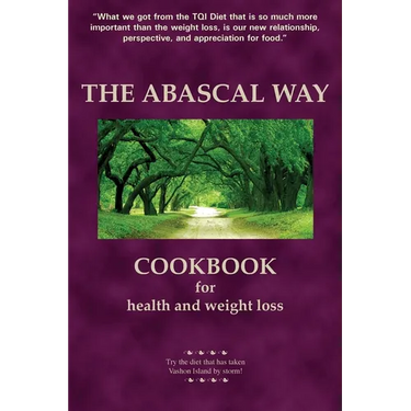 The Abascal Way: The TQI Diet Cookbook