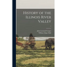 History of the Illinois River Valley; 1