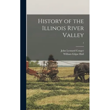 History of the Illinois River Valley; 1
