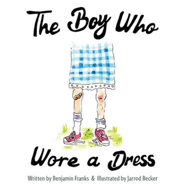 The Boy Who Wore a Dress